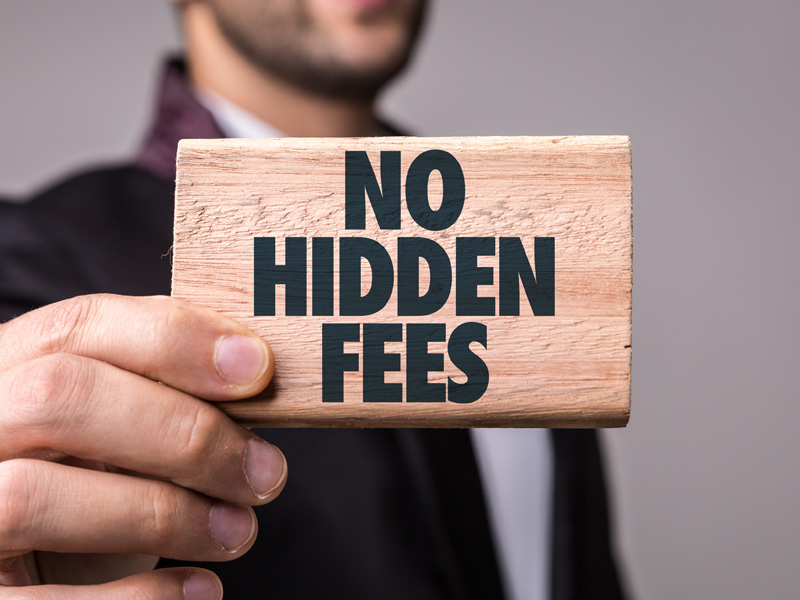 No hidden fees